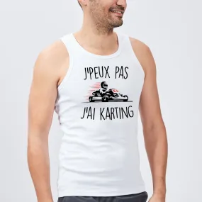 Débardeur Homme J'peux pas j'ai karting