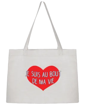 Sac Shopping Je suis au bout de ma vie par tunetoo